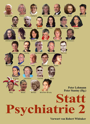 Statt Psychiatrie 2 (Neuausgabe) von Aderhold,  Volkmar, Bartmann,  Ulrich, Bellion,  Regina, Boevink,  Wilma, Bracken,  Pat, Bräunling,  Stefan, Bucalo,  Giuseppe, Buck-Zerchin,  Dorothea S, Carr,  Sarah, Davar,  Bhargavi, Dollwet,  Constance, Escher,  Sandra, Gottstein,  James B, Hausotter,  Alfred, Herrick,  Michael, Itten,  Theodor, Jesperson,  Maths, Klafki,  Hannelore, Krücke,  Miriam, Lehmann,  Peter, May,  Rufus, Millett,  Kate, Oaks,  David, Rippmann,  Peter, Romme,  Marius, Rufer,  Marc, Sartori,  Gisela, Schützendorf,  Erich, Seikkula,  Jaakko, Solomun,  Zoran, Stastny,  Peter, Thomas,  Philip, Wallcraft,  Jan, Webb,  David, Wehde,  Uta, Whitaker,  Robert, Zingler,  Ursula