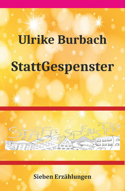 StattGespenster von Burbach,  Ulrike