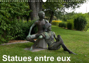 Statues entre euxCH-Version (Wandkalender 2022 DIN A3 quer) von Lara,  Romana