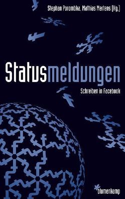 Statusmeldungen von Mertens,  Mathias, Porombka,  Stephan