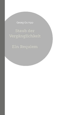 Staub der Vergänglichkeit von Gumpp,  Georg