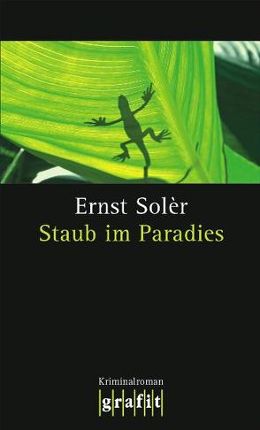 Staub im Paradies von Solèr,  Ernst
