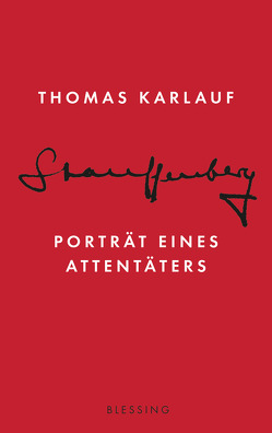 Stauffenberg von Karlauf,  Thomas