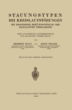 Stauungstypen bei Kreislaufstörungen von Elias,  Herbert, Feller,  Adolf