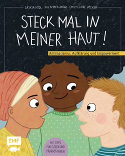 Steck mal in meiner Haut! von Amofa-Antwi,  Pia, Hödl,  Saskia, Völker,  Emily Claire