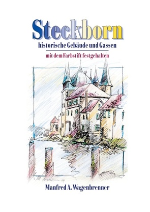 Steckborn von Wagenbrenner,  Manfred A.