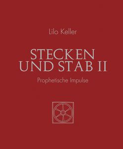 Stecken und Stab II von Keller,  Lilo