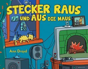 Stecker raus und aus die Maus von Budde,  Nadia, Droyd,  Ann