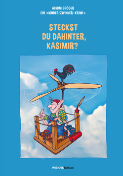 Steckst Du dahinter Kasimir? von Bröger,  Achim