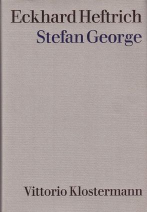 Stefan George von Heftrich,  Eckhard