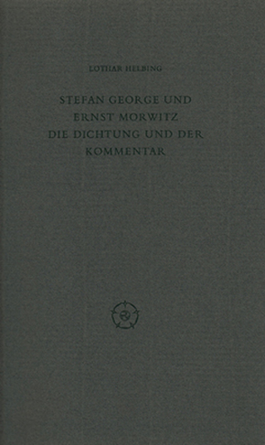 Stefan George und Ernst Morwitz von Helbing,  Lothar