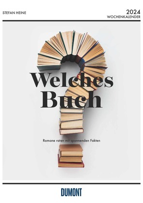 Stefan Heine Welches Buch? 2024 Wochenkalender – Quizkalender – Rätselkalender – Jede-Woche-neue-Rätsel – 21×29,7