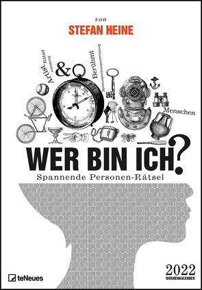 Stefan Heine Wer bin ich? 2022 Wochenkalender – Quizkalender – Rätselkalender – Jede-Woche-neue-Rätsel – 23,7×34 von Heine,  Stefan