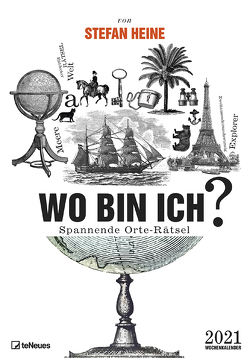 Stefan Heine Wo bin ich? 2021 Wochenkalender – Quizkalender – Rätselkalender – Jede-Woche-neue-Rätsel – 23,7×34 von Heine,  Stefan