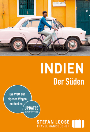 Stefan Loose Reiseführer Indien, Der Süden von Edwards,  Nick, Ferrarese,  Marco, Gross,  Lotti, Meghji,  Shafik, Mills,  Rachel, Sharath,  Lakshmi, Zatko,  Martin