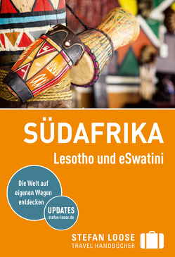 Stefan Loose Reiseführer Südafrika – Lesotho und Swasiland von Bainbridge,  James, de Villiers,  Greg, Heuler,  Hilary, McCreal,  Barbara, Whitworth,  Louise, Williams,  Lizzie