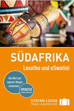 Stefan Loose Reiseführer Südafrika – Lesotho und eSwatini von Bainbridge,  James, de Villiers,  Greg, Heuler,  Hilary, McCreal,  Barbara, Whitworth,  Louise, Williams,  Lizzie