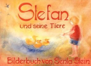 Stefan und seine Tiere von Stein,  Senta