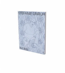 Stefanie Unruh: Works von Hoffmann,  Detlef, Kleine,  Rasmus, Murr,  Karl Borromäus, Opitz,  Sophie-Charlotte, Rosenthal,  Stefanie, Schulz-Hoffmann,  Carla, Unruh,  Stefanie