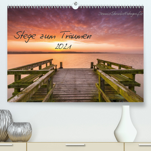 Stege zum Träumen (Premium, hochwertiger DIN A2 Wandkalender 2021, Kunstdruck in Hochglanz) von DennisStrackeFotografie