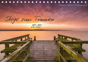 Stege zum Träumen (Tischkalender 2020 DIN A5 quer) von DennisStrackeFotografie