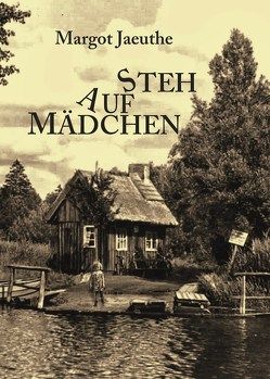 Stehaufmädchen von Jaeuthe,  Margot