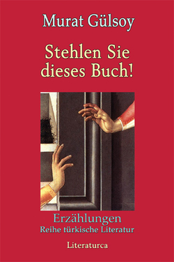 Stehlen Sie dieses Buch! von Caner,  Beatrix, Gülsoy,  Murat