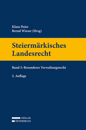 Steiermärkisches Landesrecht von Poier,  Klaus, Wieser,  Bernd