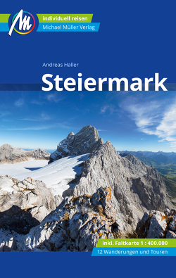 Steiermark Reiseführer Michael Müller Verlag von Haller,  Andreas