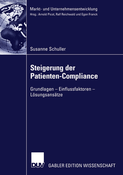 Steigerung der Patienten-Compliance von Schuller,  Susanne