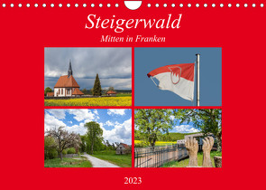 Steigerwald – Mitten in Franken (Wandkalender 2023 DIN A4 quer) von Will,  Hans