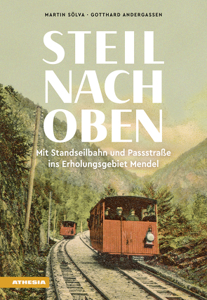 Steil nach oben von Andergassen,  Gotthard, Sölva,  Martin