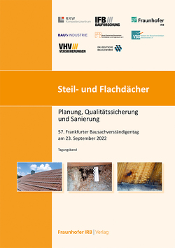 Steil- und Flachdächer. von Halstenberg,  Michael, Held,  Ludwig, Kehl,  Lena, Kern,  Ingo, Simonis,  Udo, Zebe,  Hanns-Christoph