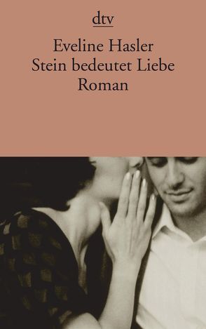 Stein bedeutet Liebe von Hasler,  Eveline