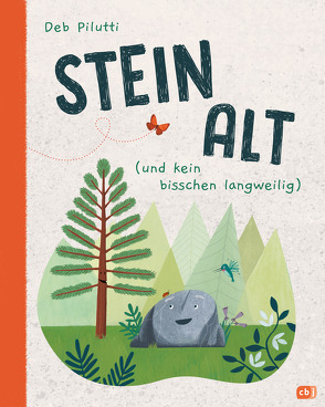 Steinalt (und kein bisschen langweilig) von Brauner,  Anne, Pilutti,  Deb