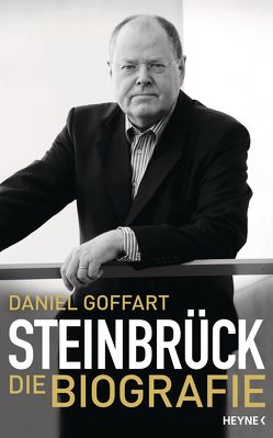 Steinbrück – Die Biografie von Goffart,  Daniel