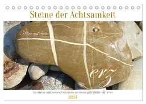 Steine der Achtsamkeit – Isarsteine mit weisen Gedanken zu einem glücklicheren Leben (Tischkalender 2024 DIN A5 quer), CALVENDO Monatskalender von Schimmack,  Michaela