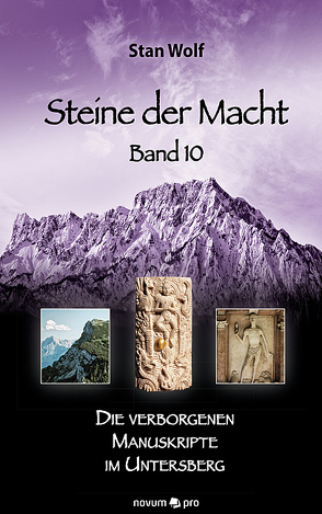 Steine der Macht – Band 10 von Stan Wolf