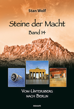 Steine der Macht – Band 14 von Wolf,  Stan