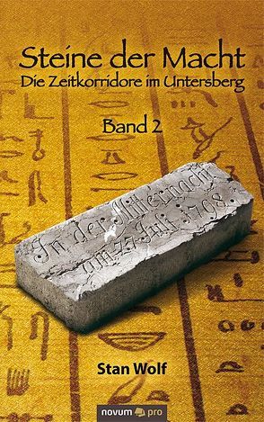 Steine der Macht – Band 2 von Wolf,  Stan