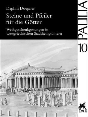 Steine und Pfeiler für die Götter von Doepner,  Daphni