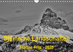 Steinerne Landschaften in Südtirol (Wandkalender 2023 DIN A4 quer) von Fritz,  Florian