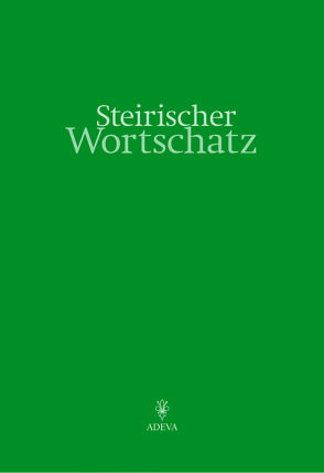 Steirischer Wortschatz von Jontes,  Günther, Khull,  Ferdinand, Unger,  Theodor