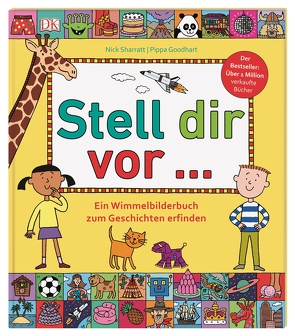 Stell dir vor … von Goodhart,  Pippa, Sharratt,  Nick