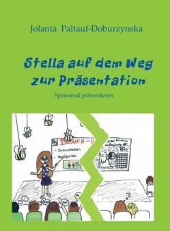 Stella auf dem Weg zur Präsentation von Paltauf-Doburzynska,  Dr.MMag.,  Jolanta