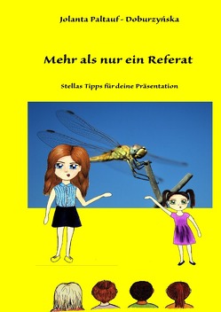 Stella / Mehr als nur ein Referat von Paltauf-Doburzynska,  Dr.MMag.,  Jolanta