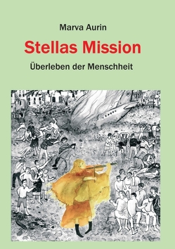 Stellas Mission von Aurin,  Marva