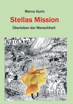 Stellas Mission von Aurin,  Marva