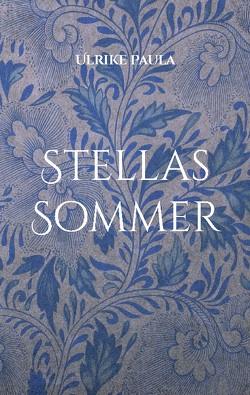 Stellas Sommer von Paula,  Ulrike