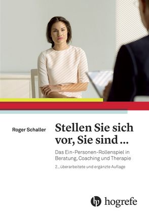 Stellen Sie sich vor, Sie sind … von Schaller,  Roger